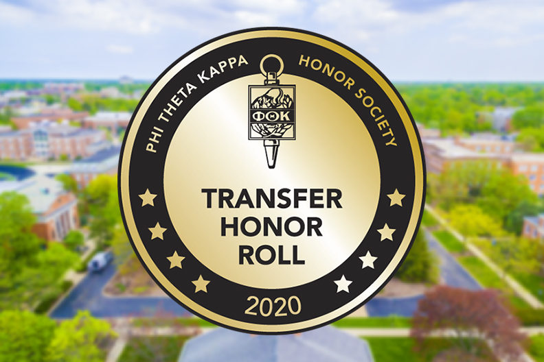 Phi Theta Kappa Honor Society Transfer Honor Roll 2020 badge superimposed on a photo of the Elmhurst University campus.