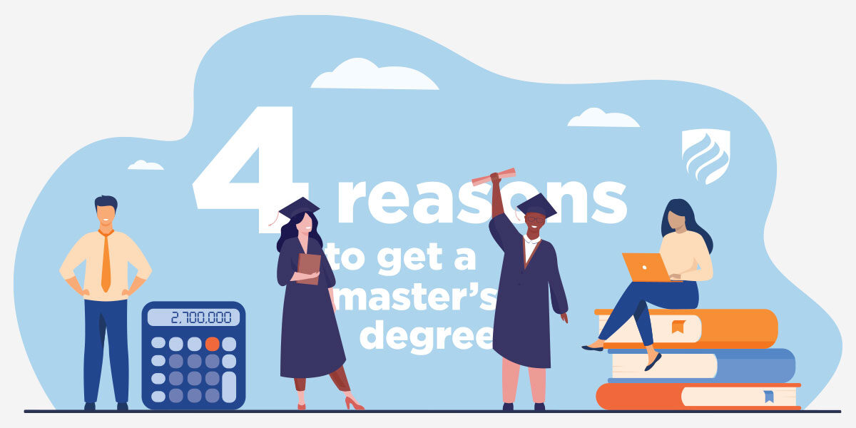 An illustration of students in their graduation caps and gowns with the words "4 Reasons to Get a Master's Degree" in the background.